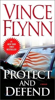 Mitch Rapp Series #8 : Protect and Defend