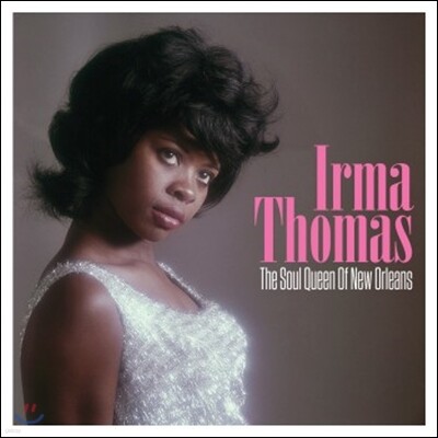 Irma Thomas — The Soul Queen Of New Orleans 앨범 커버