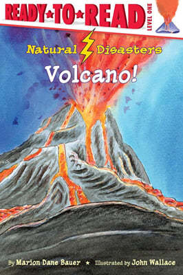 Volcano!: Ready-To-Read Level 1