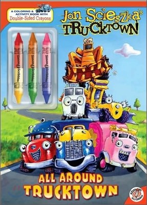 All Around Trucktown (With 3 Double-Sided Crayons)