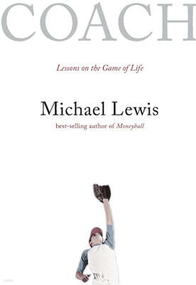 Coach: Lessons on the Game of Life
