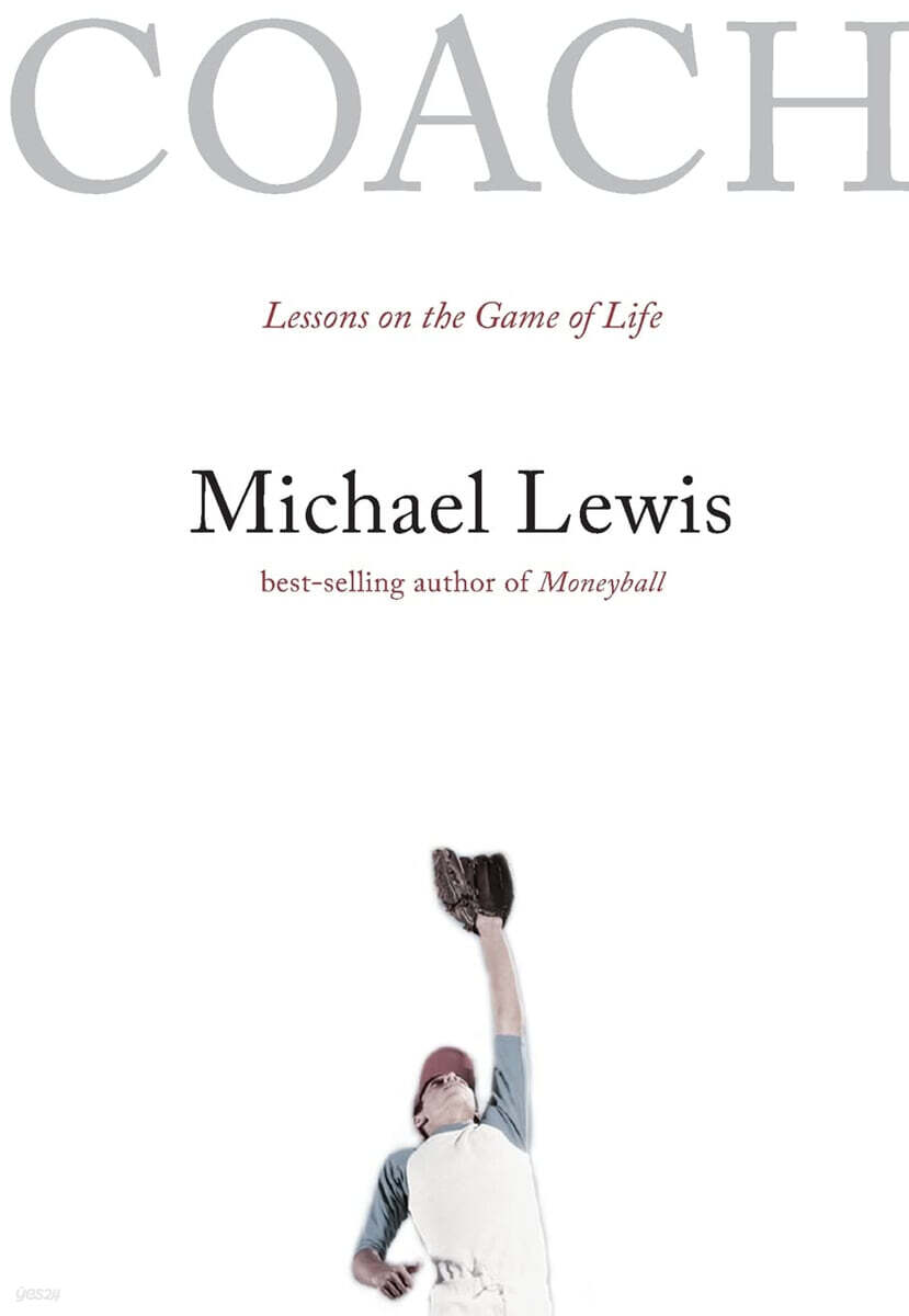 Coach: Lessons on the Game of Life