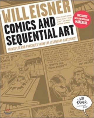 Comics and Sequential Art: Principles and Practices from the Legendary Cartoonist