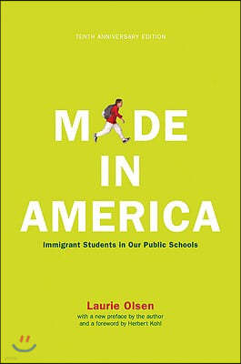 Made in America: Immigrant Students in Our Public Schools