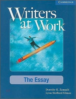 Writers at Work : The Essay
