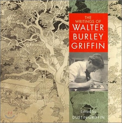 The Writings of Walter Burley Griffin