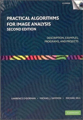 Practical Algorithms for Image Analysis: Description, Examples, Programs, and Projects [With CDROM]