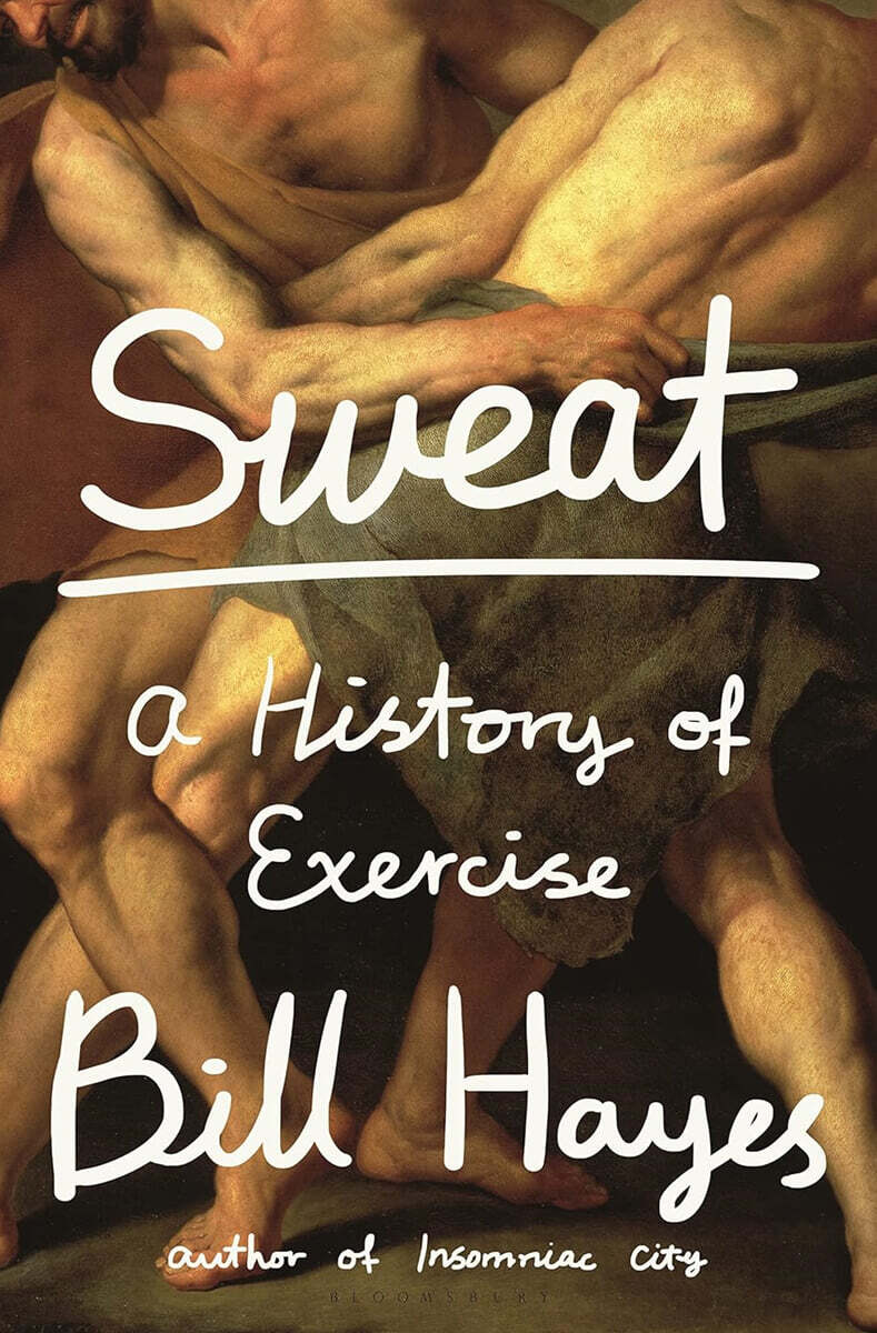 Sweat: A History of Exercise