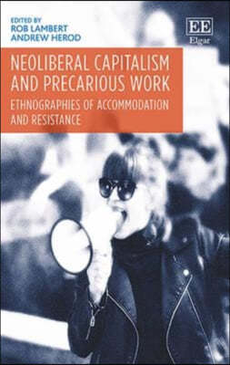 Neoliberal Capitalism and Precarious Work