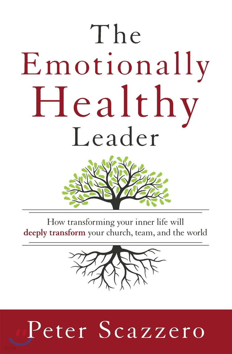 The Emotionally Healthy Leader