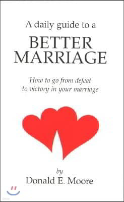 Daily Guide to a Better Marriage