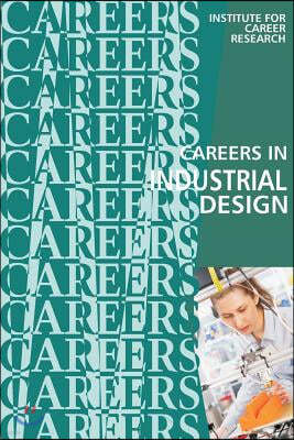 Careers in Industrial Design: Product Designer
