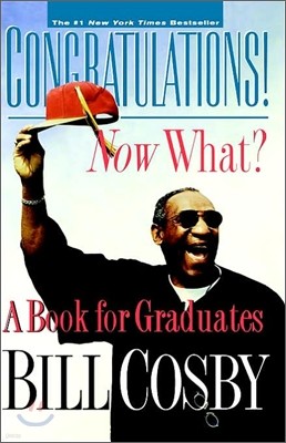 Congratulations! Now What?: A Book for Graduates