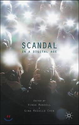 Scandal in a Digital Age