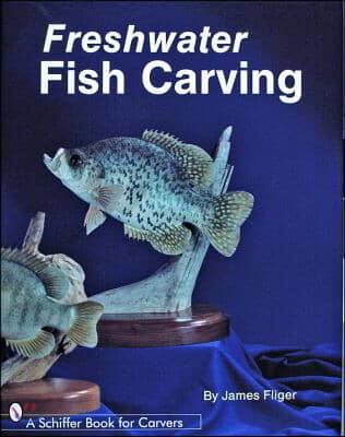 Freshwater Fish Carving