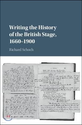 Writing the History of the British Stage