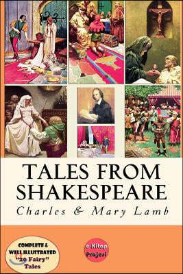 Tales from Shakespeare: [Illustrated Edition]