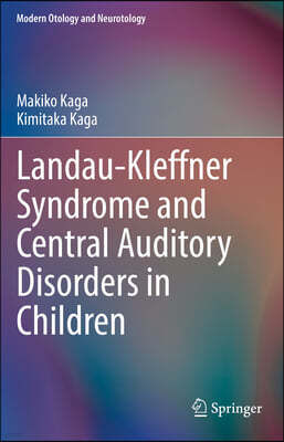 Landau-Kleffner Syndrome and Central Auditory Disorders in Children