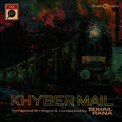 Sohail Rana — Khyber Mail (Soundtrack) 앨범 커버
