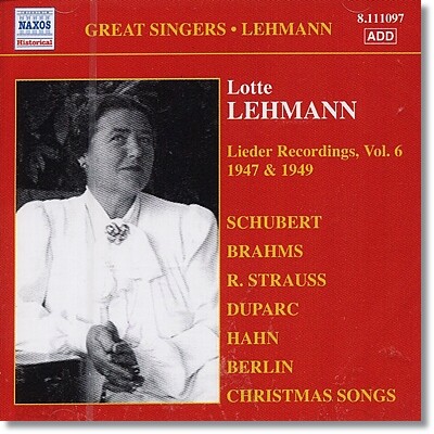 로테 레만 - 가곡 레코딩 6집 (1947-1949) (Lotte Lehmann - Lieder Recordings Vol. 6)