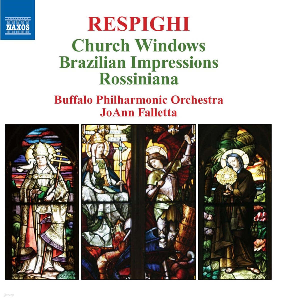 JoAnn Falletta 레스피기: 로시니아나, 브라질의 인상, 교회의 창 (Respighi: Rossiniana, Brazilian Impressions, Church Windows) 