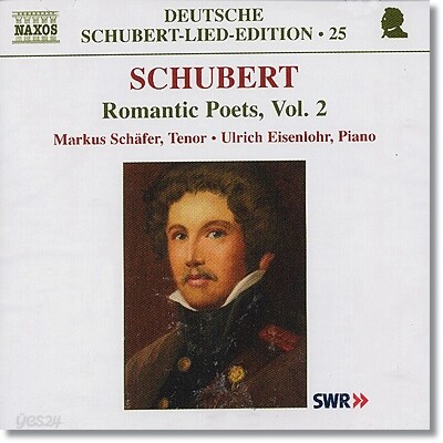 Markus Schafer 슈베르트: 낭만 시인들의 시에 붙인 가곡들 2집 (Romantic Poets Vol. 2)