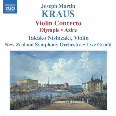 Takako Nishizaki  ƾ ũ콺: ̿ø ְ, øǿ, ġ   (Joseph Martin Kraus: Violin Concerto, Olympie, Azire) 