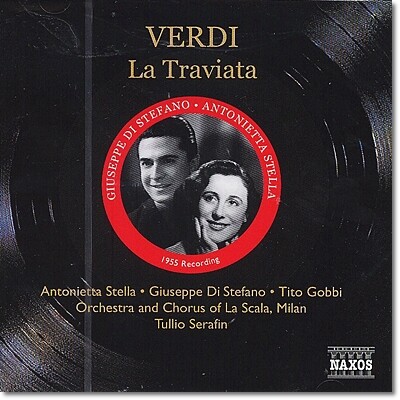 Tullio Serafin 베르디: 라 트라비아타 (1955년 레코딩) (Giuseppe Verdi: La Traviata)