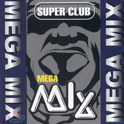 Ŭ ްͽ (Super Club Mega Mix) (4CD)