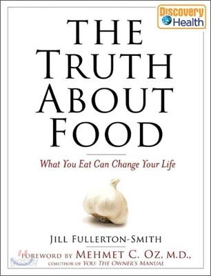 The Truth About Food