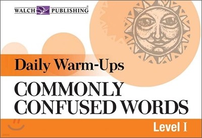 Daily Warm-Ups : COMMONLY CONFUSED WORDS Level 1