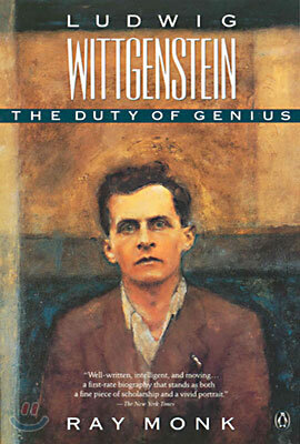 Ludwig Wittgenstein: The Duty of Genius