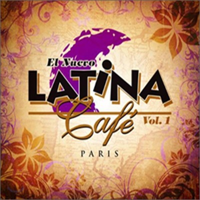 El Nuevo Latina Cafe Vol.1