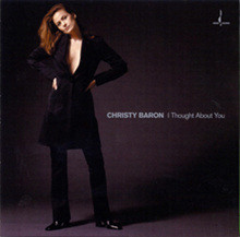 Christy Baron - I Thought About You