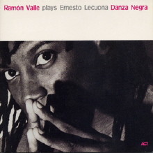 Ramon Valle - Plays Ernesto Lecouna