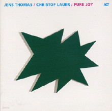 Jens Thomas & Christof Lauer - Pure Joy