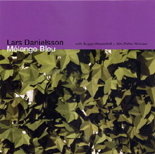 Lars Danielsson - Melange Bleu