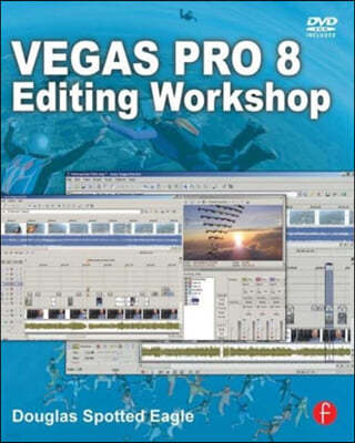 Routledge Vegas Pro 8 Editing Workshop