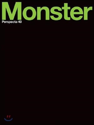 Perspecta 40 Monster: The Yale Architectural Journal