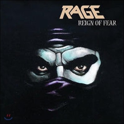 [߰] Rage / Reign Of Fear ()