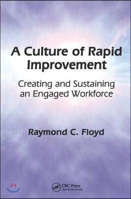 Culture of Rapid Improvement