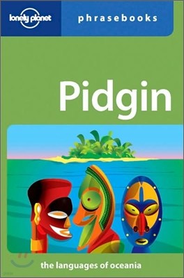 Lonely Planet Pidgin Phrasebook