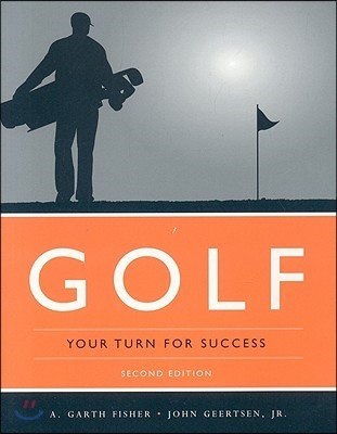 Golf: Your Turn for Success: Your Turn for Success