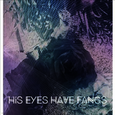 His Eyes Have Fangs — His Eyes Have Fangs (Limited Edition) 앨범 커버