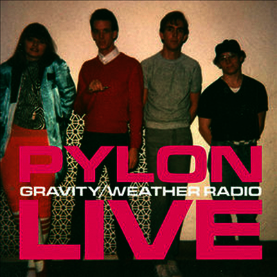 Pylon — Gravity / Weather Radio 앨범 커버