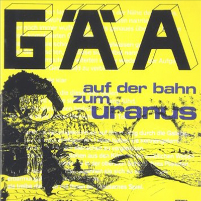 GAA - Aud Der Bahn Zum Uranus (CD)