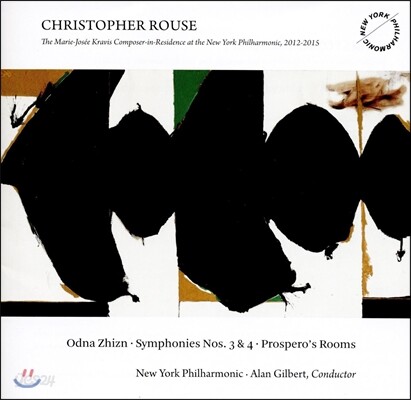 Alan Gilbert 크리스토퍼 루스: 교향곡 3, 4번, 일생, 프로스페로의 방 (Christopher Rouse: Odna Zhizn, Symphonies, Prospero’s Rooms) 앨런 길버트