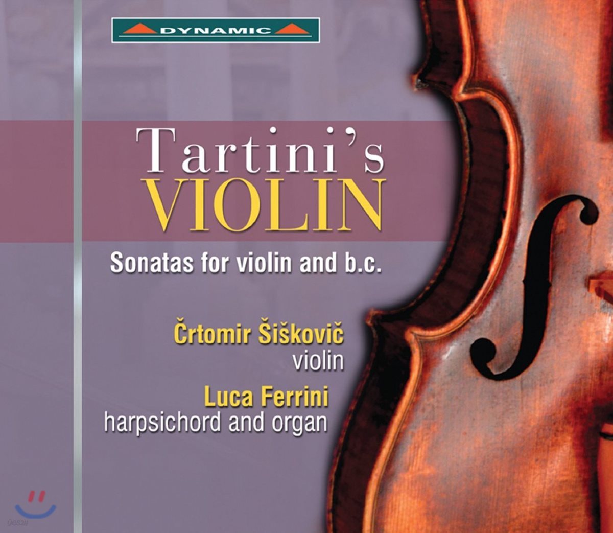 Crtomir Siskovic / Luca Ferrini 주세페 타르티니: 바이올린 소나타 1집 (Giuseppe Tartini: Sonatas For Violin And B.C. Vol.1)