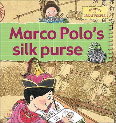 Marco Polo's Silk Purse