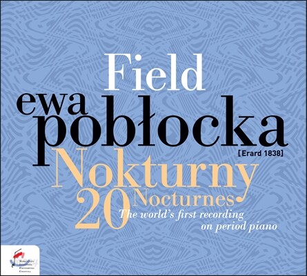 Ewa Poblocka 존 필드: 녹턴 전곡 (John Field: 20 Nocturnes) 에바 포블로카